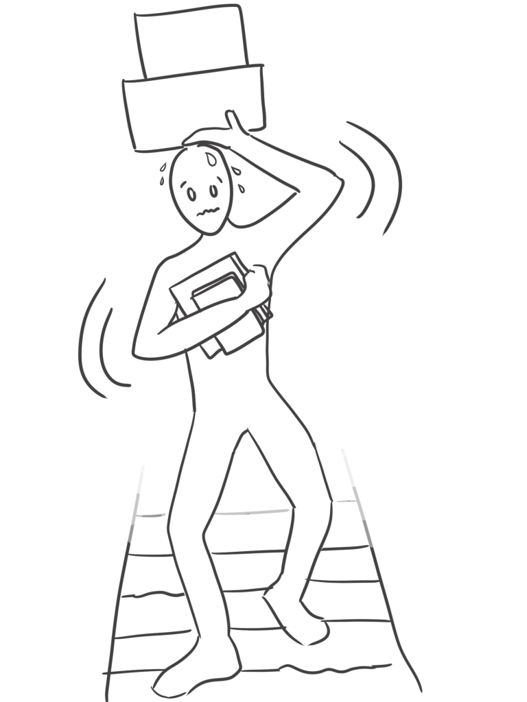 Digital sketch of a person walking down uneven stairs while carrying a stack of books in one arm and balancing boxes on their head with the other. They are sweating and wearing an anxious expression.